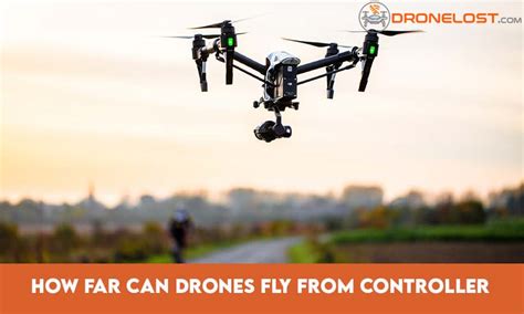 How Far Can a Drone Fly: Exploring the Boundaries of Aerial Technology and Imagination