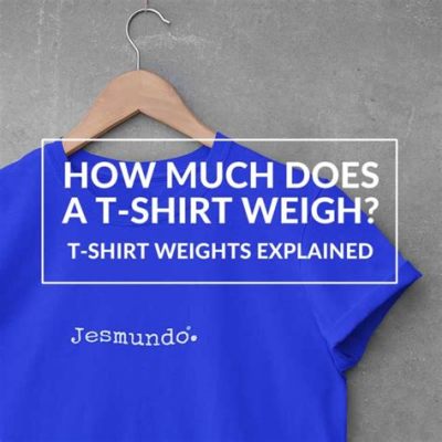 How Much Does a Shirt Weigh to Ship: And Why Do Clouds Prefer Cotton Over Polyester?