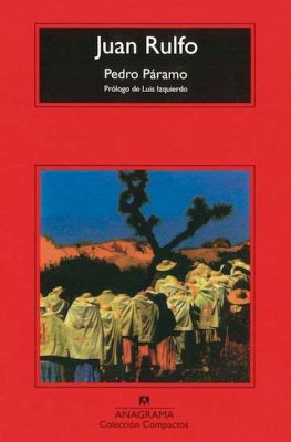 Il Premio Nobel per la Letteratura Juan Rulfo: Un Omaggio alla Solitudine Umana e all'Eterna Lotta Contro l'Oppressione